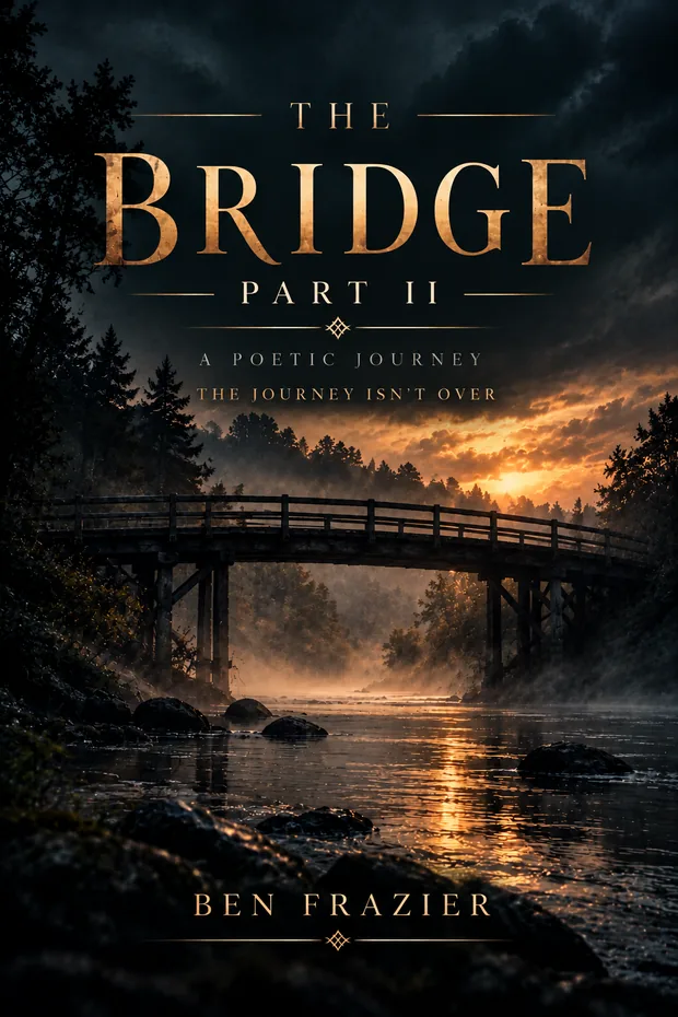 Cover of The Bridge Part II: the same footbridge lit by a low sunrise.